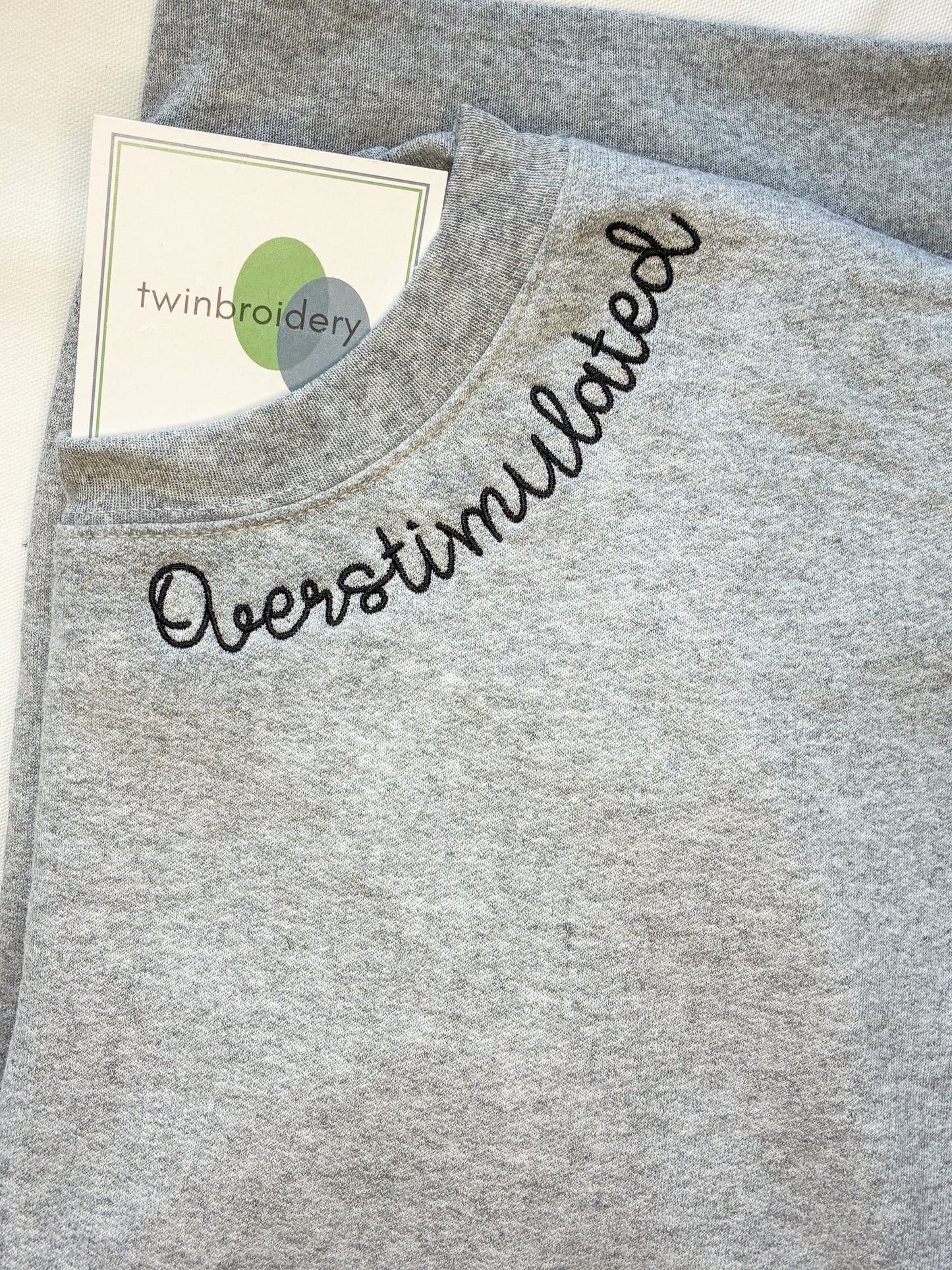 Machine Embroidery | Overstimulated Sweatshirt