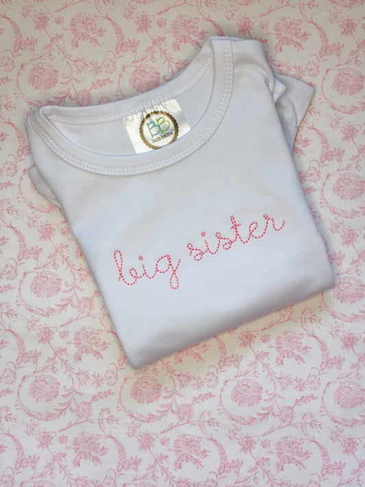 Machine Embroidered | Big Sister Classic Script Centered